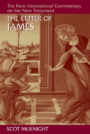 [The New International Commentary on the New Testament 01] • The Letter of James